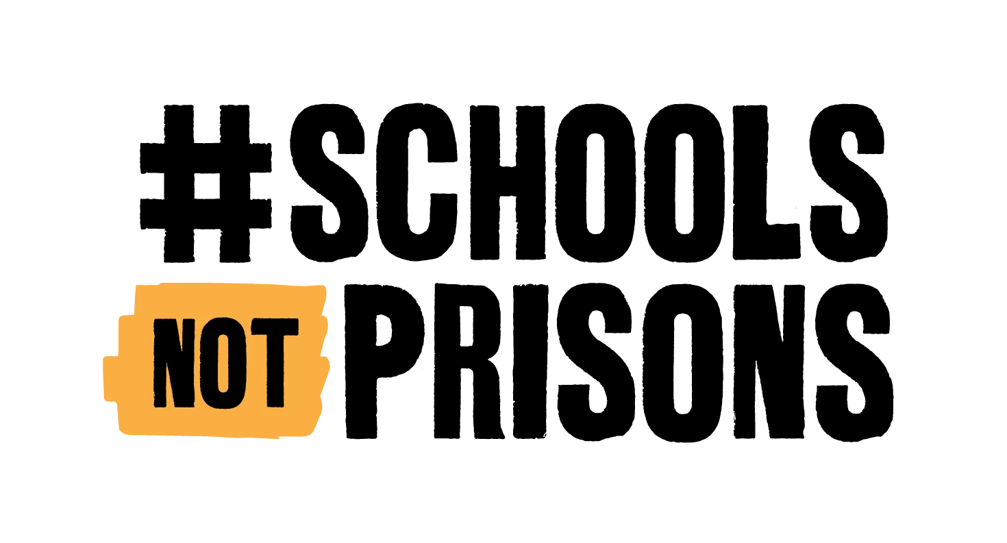 #SchoolsNotPrisons